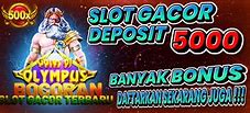 Daftar Slot Deposit Pulsa Minimal 5000 Tanpa Potongan