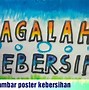 Slogan Tentang Kebersihan Di Lingkungan Sekolah